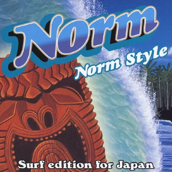 Norm Style -Surf edition for Japan-
