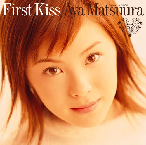 ファースト KISS