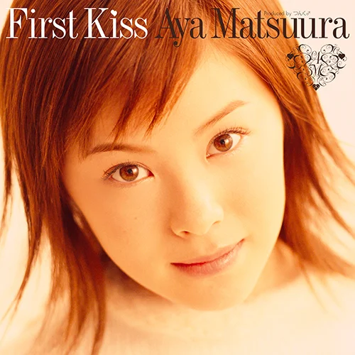 ファースト KISS