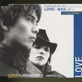LOVE～抱き合って～ / LOVE～since 1999～ - アップフロントワークス