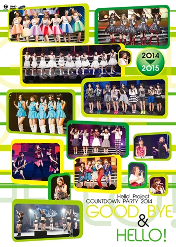 Hello! Project COUNTDOWN PARTY 2014 〜 GOOD BYE & HELLO ! 〜