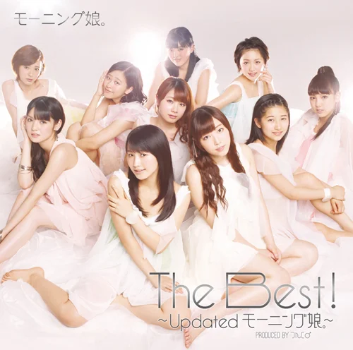 The Best！〜Updated モーニング娘。〜 - アップフロントワークス公式