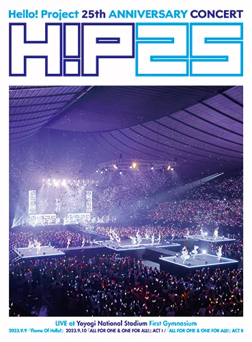 Hello! Project 25th ANNIVERSARY CONCERT「Theme Of Hello!」「ALL